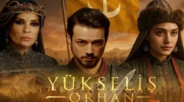 مسلسل أورهان الحلقة 24.. مواعيد العرض الجديدة وأبرز أحداث الحلقة